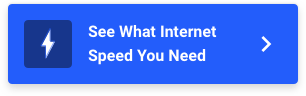 Internet Speed Guide: Fiber, Cable, 5G & More | HighSpeedInternet.com